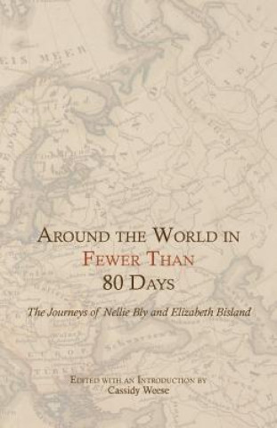 Kniha Around the World in Fewer Than 80 Days CASSIDY WEESE