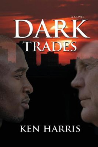 Kniha Dark Trades KEN HARRIS
