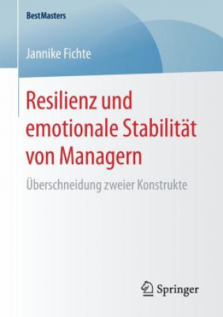 Kniha Resilienz und emotionale Stabilitat von Managern Jannike Fichte