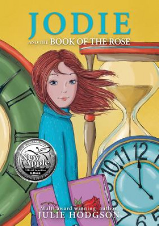 Kniha Jodie and the Book of the Rose JULIE HODGSON