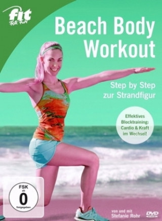 Video Fit For Fun - Beach Body Workout Stefanie Rohr