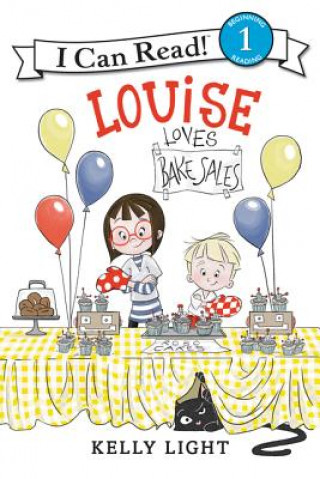Könyv Louise Loves Bake Sales Kelly Light