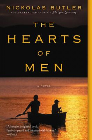 Kniha The Hearts of Men Nickolas Butler