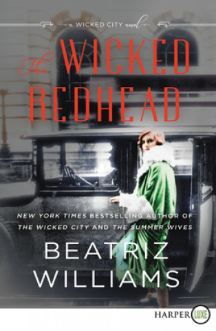 Book Wicked Redhead [Large Print] Beatriz Williams
