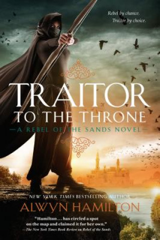 Книга Traitor to the Throne Alwyn Hamilton
