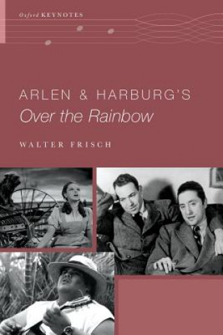 Kniha Arlen and Harburg's Over the Rainbow Walter Frisch