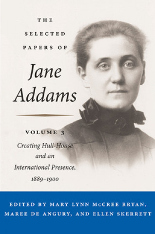 Kniha Selected Papers of Jane Addams Jane Addams