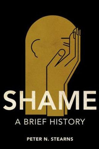 Kniha Shame Peter N. Stearns