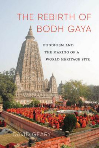 Carte Rebirth of Bodh Gaya David Geary