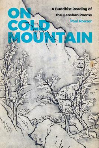 Könyv On Cold Mountain Paul Rouzer