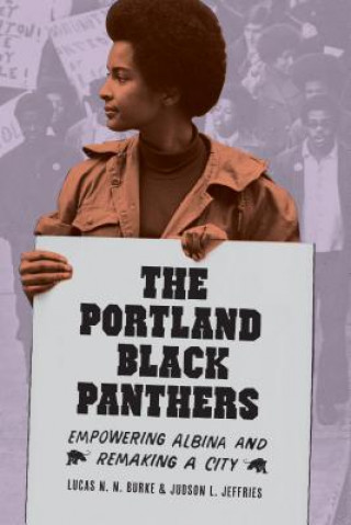 Knjiga Portland Black Panthers Lucas N. N. Burke