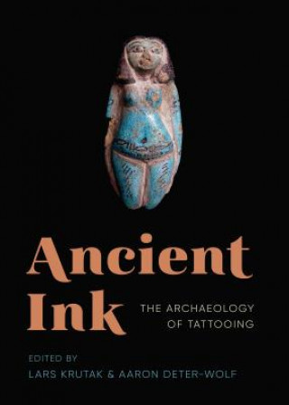 Livre Ancient Ink Lars Krutak