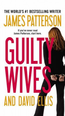 Книга GUILTY WIVES -LP James Patterson