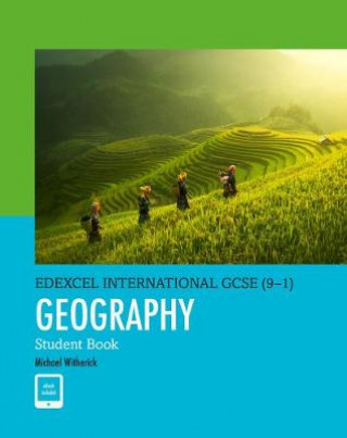 Kniha Pearson Edexcel International GCSE (9-1) Geography Student Book Michael Witherick