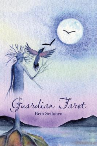 Книга Guardian Tarot Beth Seilonen