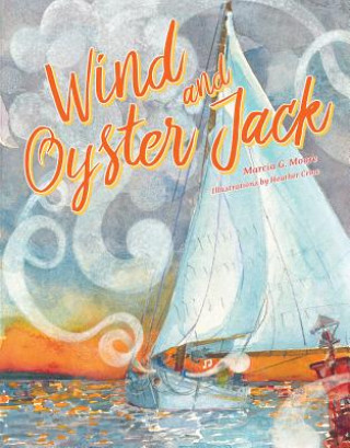 Libro Wind and Oyster Jack Marcia Moore