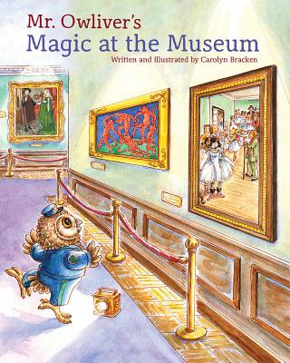 Książka Mr Owliver's Magic at the Museum Carolyn Bracken
