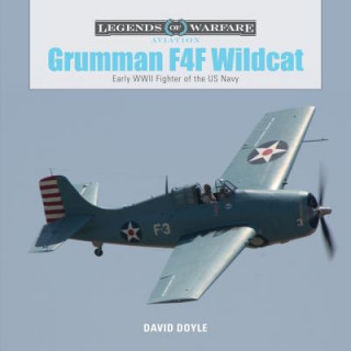 Knjiga Grumman F4F Wildcat: Early WWII Fighter of the US Navy David Doyle