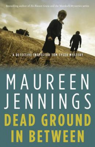 Book Dead Ground in Between Maureen Jennings