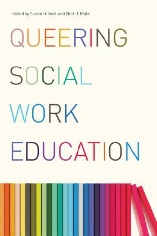 Book Queering Social Work Education Susan Hillock