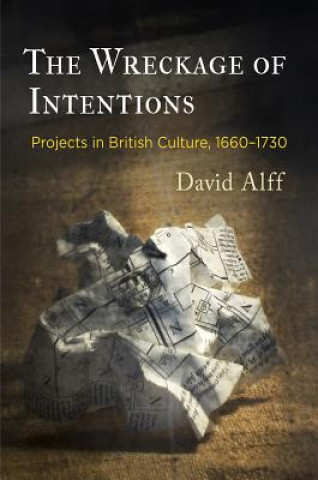 Kniha Wreckage of Intentions David Alff