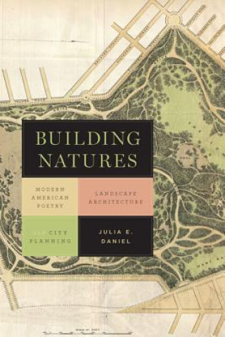 Libro Building Natures Julia Daniel