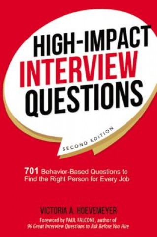 Kniha HIGH-IMPACT INTERVIEW QUESTIONS Victoria A. Hoevemeyer