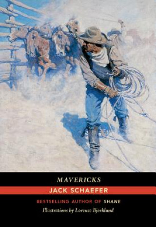 Книга Mavericks Jack Schaefer