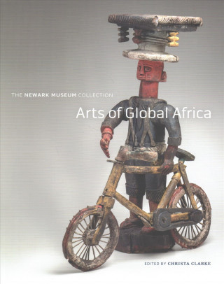 Könyv Arts of Global Africa Christa Clarke