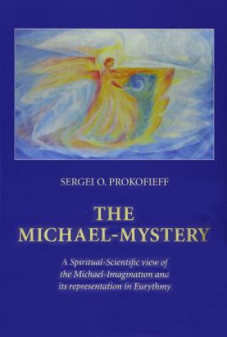 Kniha MICHAEL-MYST Sergei O. Prokofieff