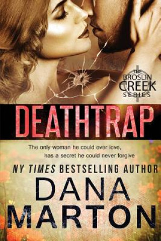 Carte Deathtrap Dana Marton