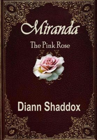 Kniha Miranda Diann Shaddox