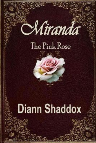 Kniha Miranda Diann Shaddox