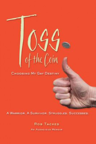 Boek Toss of the Coin Rob Tackes