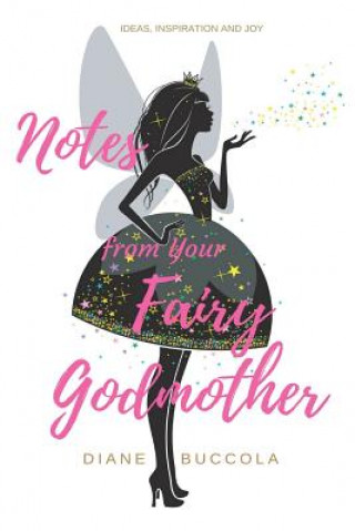 Buch Notes from Your Fairy Godmother Diane Buccola