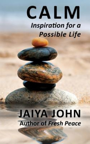 Kniha Calm Jaiya John