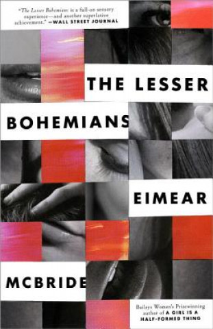 Kniha The Lesser Bohemians Eimear McBride
