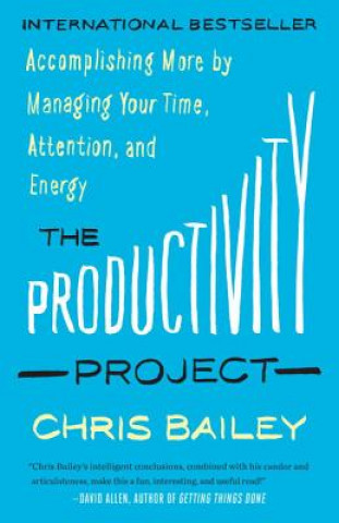 Könyv Productivity Project Chris Bailey