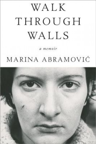 Книга Walk Through Walls Marina Abramovic
