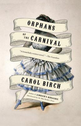 Livre Orphans of the Carnival Carol Birch