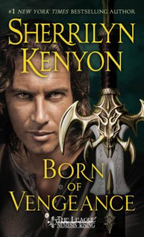 Kniha BORN OF VENGEANCE Sherrilyn Kenyon