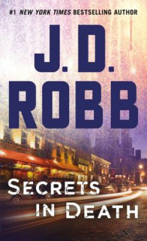 Kniha Secrets in Death J. D. Robb