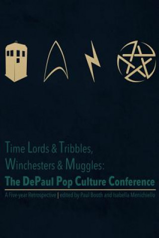 Carte Time Lords & Tribbles, Winchesters & Muggles Isabella Menichiello