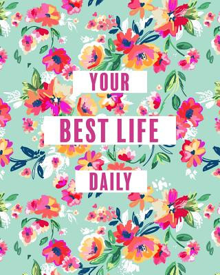 Kniha Create Your Best Life Daily Jocelyn Kuhn