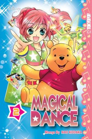 Kniha Disney Manga: Magical Dance, Volume 2 Nao Kodaka