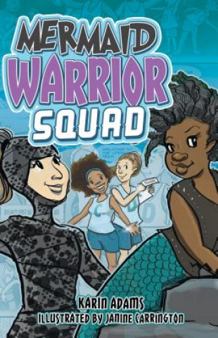 Livre Mermaid Warrior Squad Karin Adams