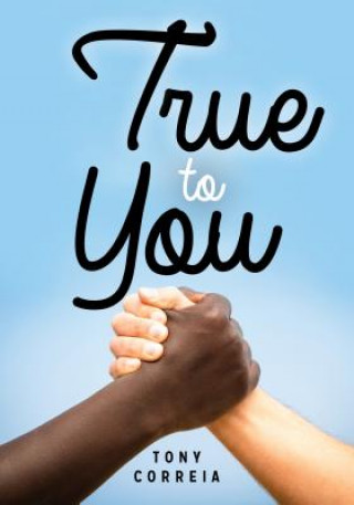 Книга True to You Tony Correia