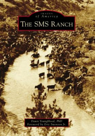 Knjiga The SMS Ranch Dawn Youngblood