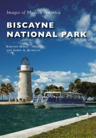 Book Biscayne National Park James a. Kushlan