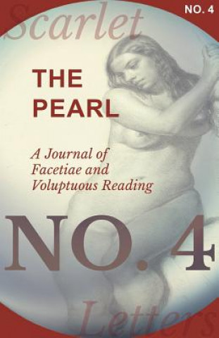 Carte Pearl - A Journal of Facetiae and Voluptuous Reading - No. 4 Various Authors